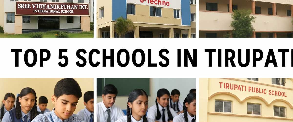 Best schools in Tirupati with facilities and ratings